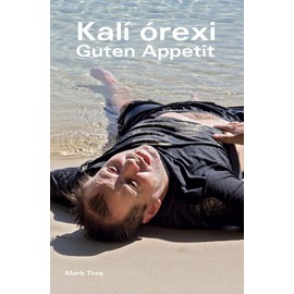 Kalí órexi: Guten Appetit