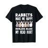 Rabbits Make Me Happy Funny Rabbit Bunny T-Shirt