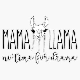 Magnet Mama Llama No Time for Drama Magnet Bumper Sticker Car Magnet Flexible Reuseable Magnetic Vinyl 5"