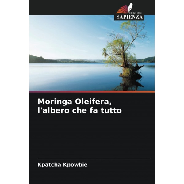 Moringa Oleifera, l'albero che fa tutto: DE