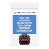 Blind Spot Collision Sensor Connector for 2021 Jeep Wrangler
