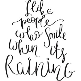 Infusion I Like People Who Smile When Its Raining Rubber Stamp, 2 X 2 Wood Stamp