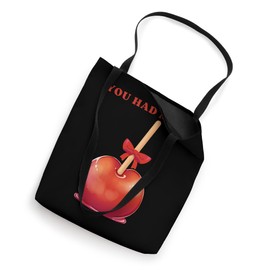 You Had Me At Candy Apple Tote Bag