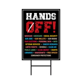 Hands Off Protest Yard Sign - Resist Hate Lawn Sign, Anti-Trump Sign, Resist Racism, Resist Fascism Yard Sign with Metal H-Stake, VP15792 (Multicolor, 18" x 12", Single Sided)