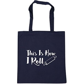 Hippowarehouse This Is How I Roll Tote Shopping Gym Beach Bag 42cm x38cm, 10 litres