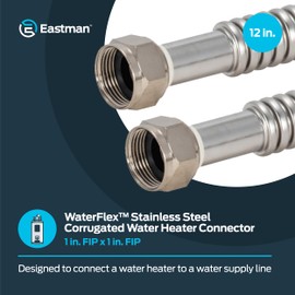 Eastman 12 Inch WaterFlex Water Heater Connector, 1 Inch FIP x 1 Inch FIP, Stainless Steel Corrugated Water Heater Supply Line, 447512