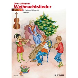 Die schönsten Weihnachtslieder: Trioheft. 2 Violinen und Violoncello (oder 2 Violinen und Viola). Spielpartitur.