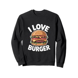 I Love Burger Mouthwatering Cheeseburger Sweatshirt