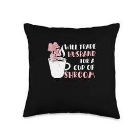 Will Trade Husband For Mushroom Coffee Medicinal Drink Lover Throw Pillow