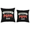 Gifts For Poppi New-Promoted to Poppi Again Throw Pillow, 18x18,