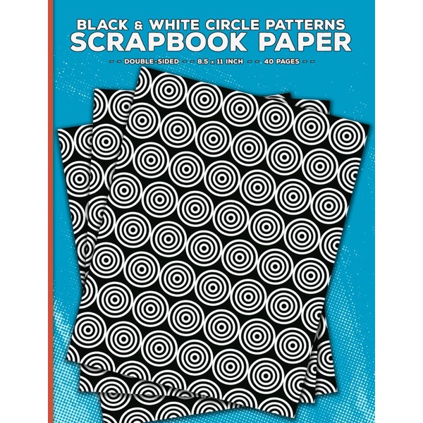Black and White Circle Patterned Scrapbook Paper: Decorative Geometric Shapes