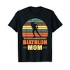 Cool Biathlon Mom Funny Biathlete Shooting Skiing Enthusiast T-Shirt