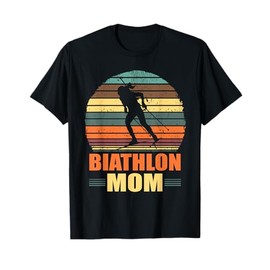 Cool Biathlon Mom Funny Biathlete Shooting Skiing Enthusiast T-Shirt