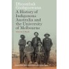 Dhoombak Goobgoowana: A History of Indigenous Australia and the University