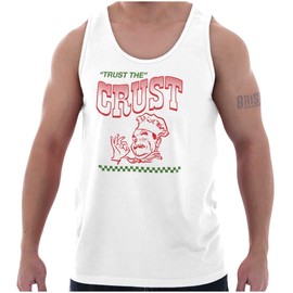 Brisco Brands Trust Crust Cool Pizza Lovers Tank Top T Shirts Men Women White