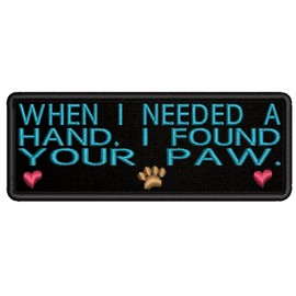 mybrand When I Needed A Hand I Found Your Paw Hearts Embroidered Patch Iron-On/Sew-On Canine Dog Breeds Best Friend Love My Pet Badge Emblem Name Tag Gift Applique for Vest Jacket Jeans Bags Clothing