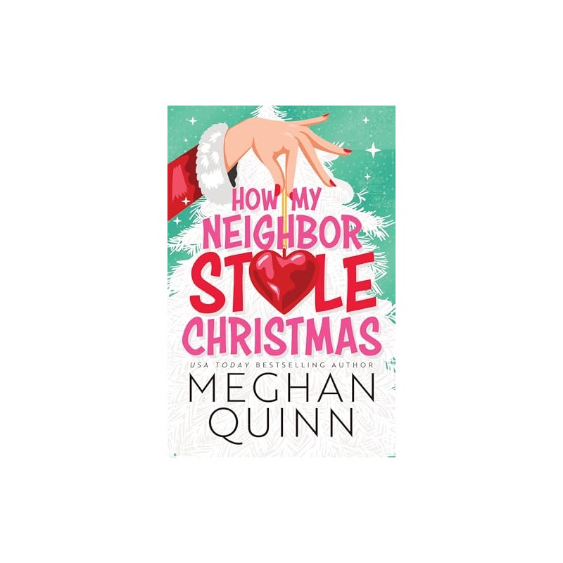 How My Neighbor Stole Christmas