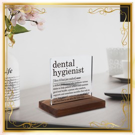 Dental Hygienist Gift - Acrylic Plaque for Dental Hygienists, Caring for Patients' Oral Health and Hygiene, 4inch*4inch,LYY29