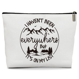 Travel Gifts for Women, I Haven't Been Everywhere But It's On My List Makeup bag, Birthday Gifts Cosmetic Bag with Zipper