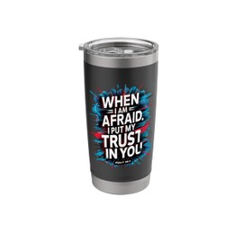 Psalm 56:3 Bible Verse Trust in God Christian Faith Design Stainless Steel Insulated Tumbler