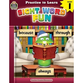 Teacher Created Resources Practice to Learn: Sight Word Fun Grade 1