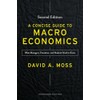 A Concise Guide to Macroeconomics, Second Edition: What Managers, Executives,