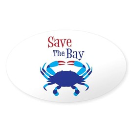 CafePress Save The Bay Sticker Oval Car Bumper Sticker