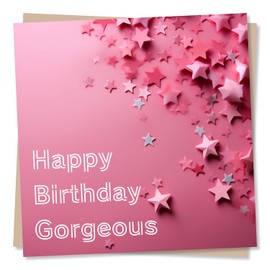 Pink Star Birthday Card For Women - Happy Birthday Gorgeous - Made in UK