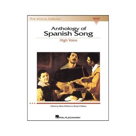 Anthology of Spanish Song - High Voice (The Vocal Library Series) (English and Spanish Edition)