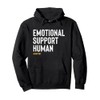 Emotional Support Human Hoodie Women Men Funny Pet Owner Pullover