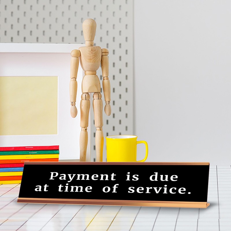 Payment Is Due At Time Of Service. 2 x 10"