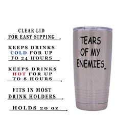 Rogue River Tactical Funny Sarcastic Office Work 20 Oz. Travel Tumbler Mug Cup with Lid Vacuum Insulated Hot or Cold Tears of My Enemies
