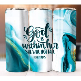 Unbranded God is Within her she will not fail Cup Tumbler Mug 20 oz Stainless Steel