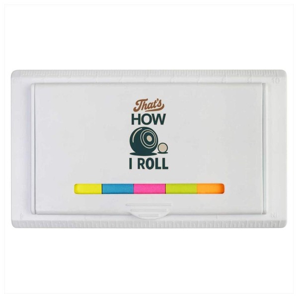 'Thats How I Roll Lawn Bowls' Sticky Note Ruler Pad