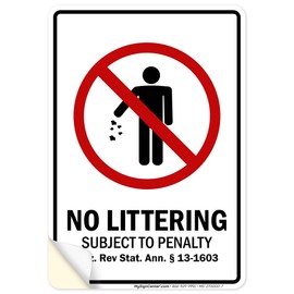 No Littering Subject To Penalty Ariz Rev Stat Ann 13 1603 Sign, 10x7 Inches, 4 Mil Vinyl Decal Stickers Weather Resistant, Made in USA by My Sign Center