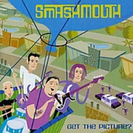 Get the Picture by Smash Mouth [Audio CD]