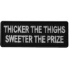 Ivamis Thicker the Thighs Sweeter the Prize Patch- 4x1.5 inch