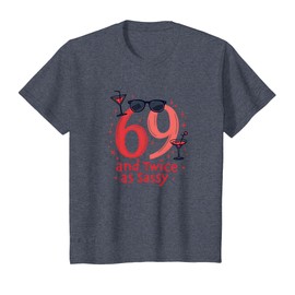 69 and Twice as Sassy Birthday Gift for Seniors T-Shirt, Youth, Heather Blue