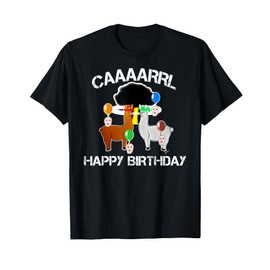 Lamas with Hats Karl - Happy Birthday - Funny Birthday T-Shirt