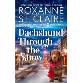 Dachshund Through the Snow (The Dogmothers)