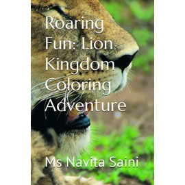 Roaring Fun: Lion Kingdom Coloring Adventure