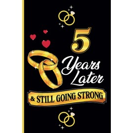 5 Year Wedding Anniversary Notebook: Funny 5th Wedding Anniversary Journal for Couples – 5 Years Marriage Journal for Her and Him
