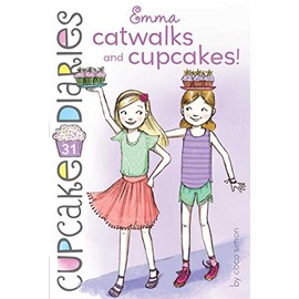 Emma Catwalks and Cupcakes! (31) (Cupcake Diaries)