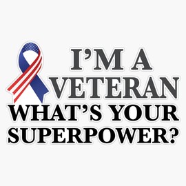 HOF Trading I'm A Veteran, What's Your Superpower? Vinyl Sticker Waterproof Decal Laptop Wall Window Bumper Sticker 5"