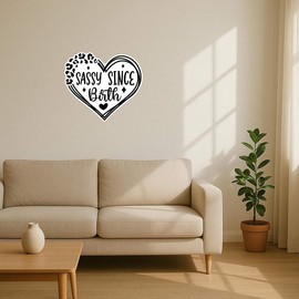 Azeeda 'Sassy Since Birth Funny Quote ' White Premium Vinyl Decal Sticker – Waterproof, Durable & Easy to Apply - Ideal for Car Bumpers, Windows, Bins and More (DW00169179)