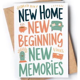 New Home Card - Housewarming Card for New Homeowners - Apartment Congratulations - Congrats on Your New Home - Moving House for Couples, Family - New Beginning and Memories