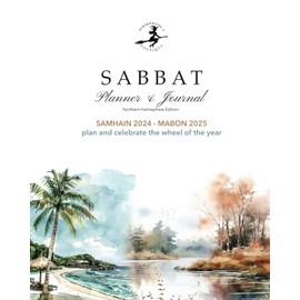 Sabbat Planner & Journal Samhain 2024 - Mabon 2025: The Original Witch's Wheel of the Year Companion from Persephone's Boutique