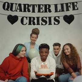 Quarter Life Crisis Banner Black Glitter Fun Birthday Party Decorations 25th Birthday Garland Happy Birthday Party Supplies for 25th Birthday