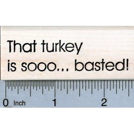 RubberHedgehog Thanksgiving Rubber Stamp, Drunk Turkey Saying G35104 WM