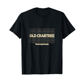 Vintage Old Crabtree, Pennsylvania Repeating Text T-Shirt